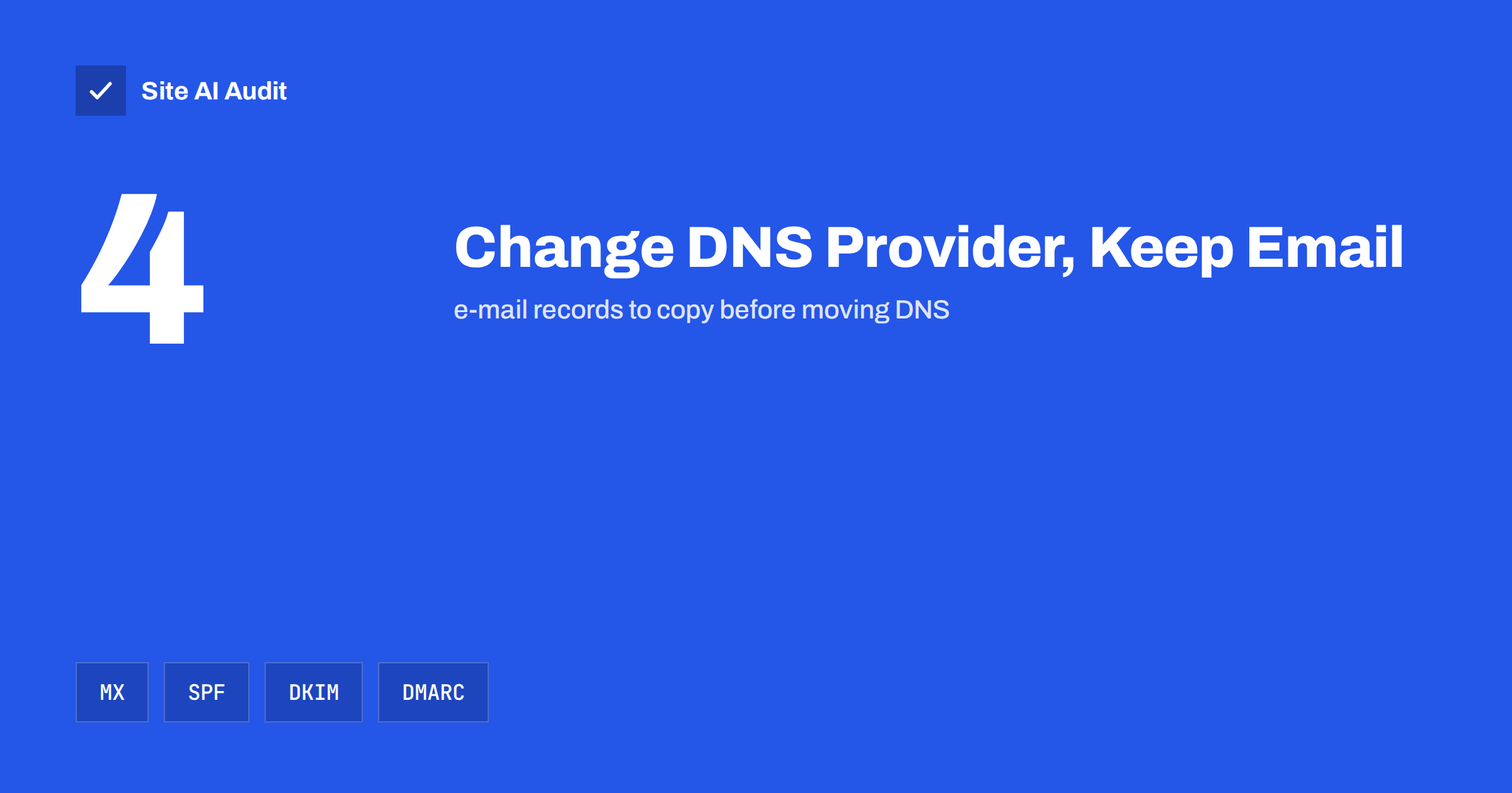 Changing DNS Provider Without Breaking Your Email