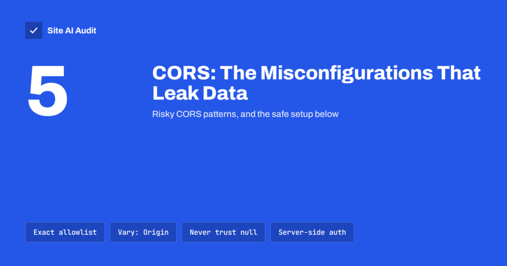 CORS Explained: The Misconfigurations That Expose Your Data
