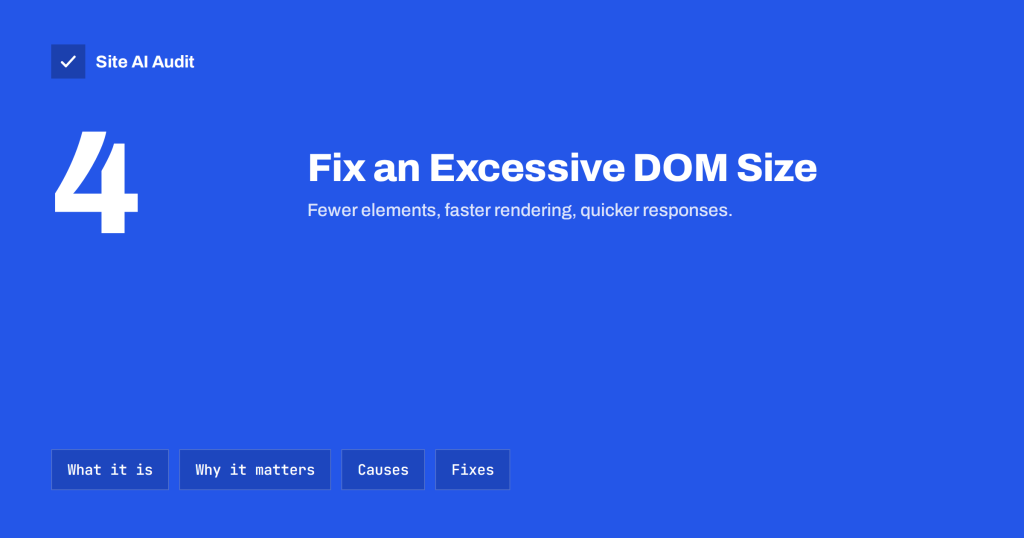 Excessive DOM Size: Why It Slows Pages and How to Fix It