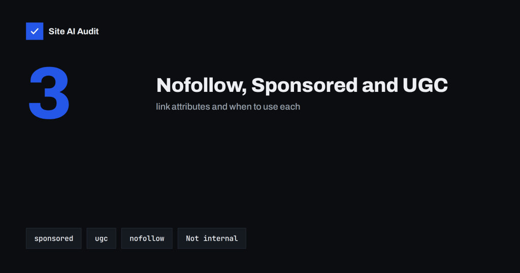 Link Attributes on Your Site: nofollow, sponsored and ugc