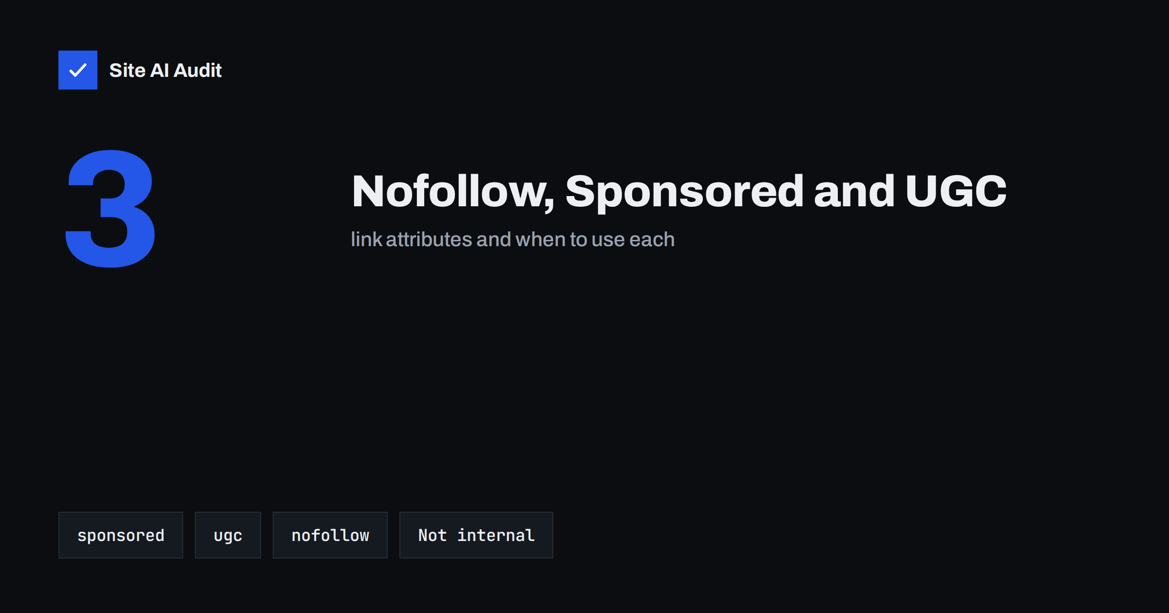 Link Attributes on Your Site: nofollow, sponsored and ugc
