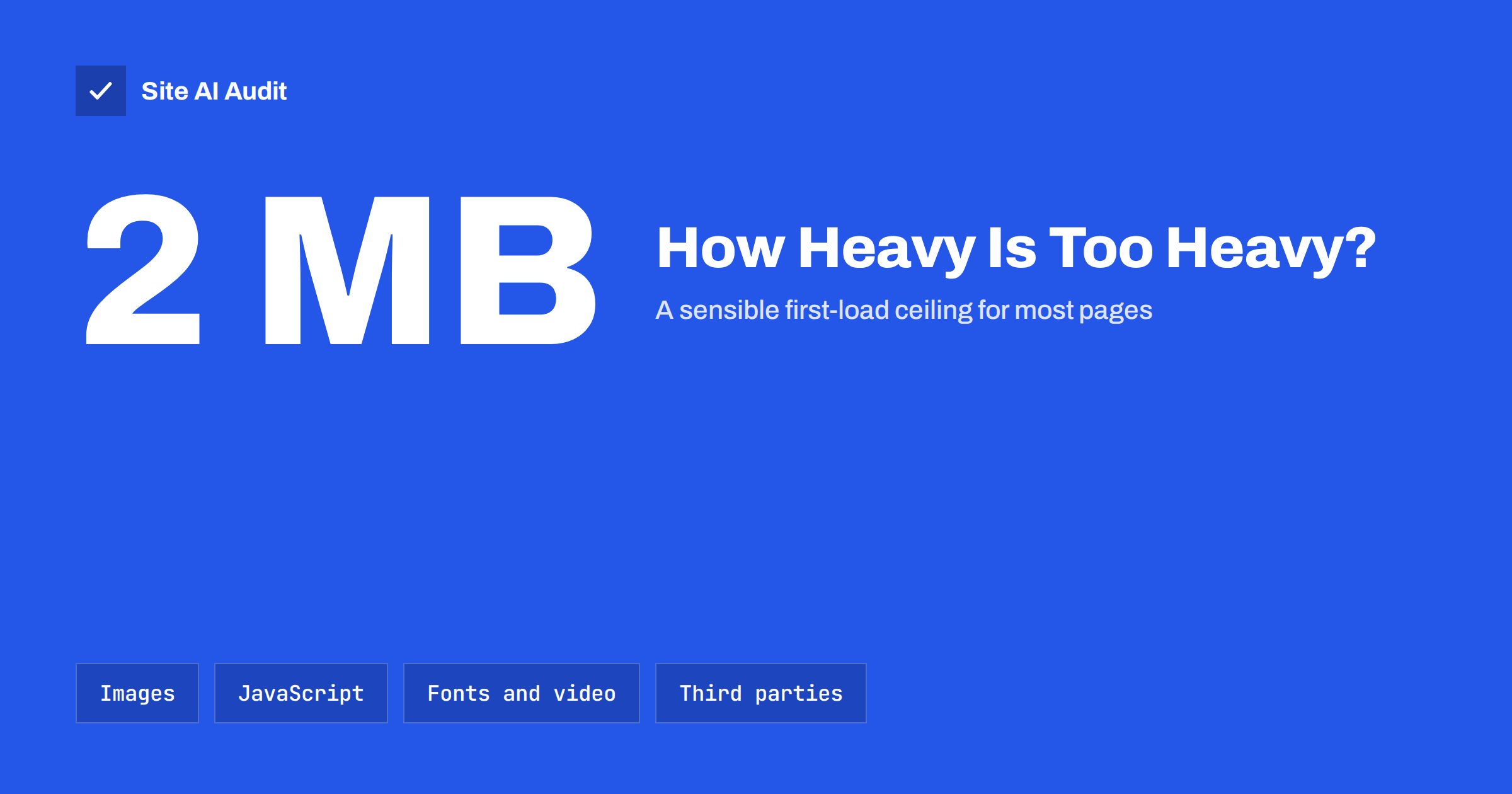 Page Weight: How Heavy Is Too Heavy and How to Trim It
