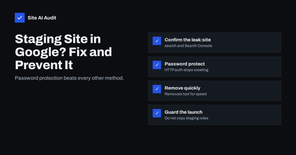 Staging Site Indexed by Google? How to Fix and Prevent It