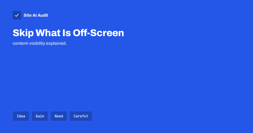CSS content-visibility: Render Long Pages Faster
