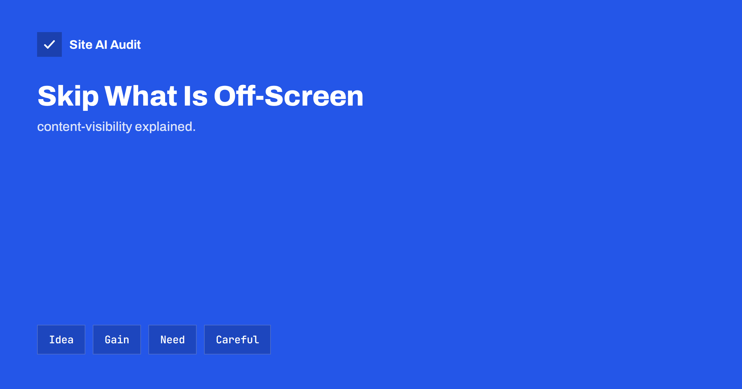 CSS content-visibility: Render Long Pages Faster