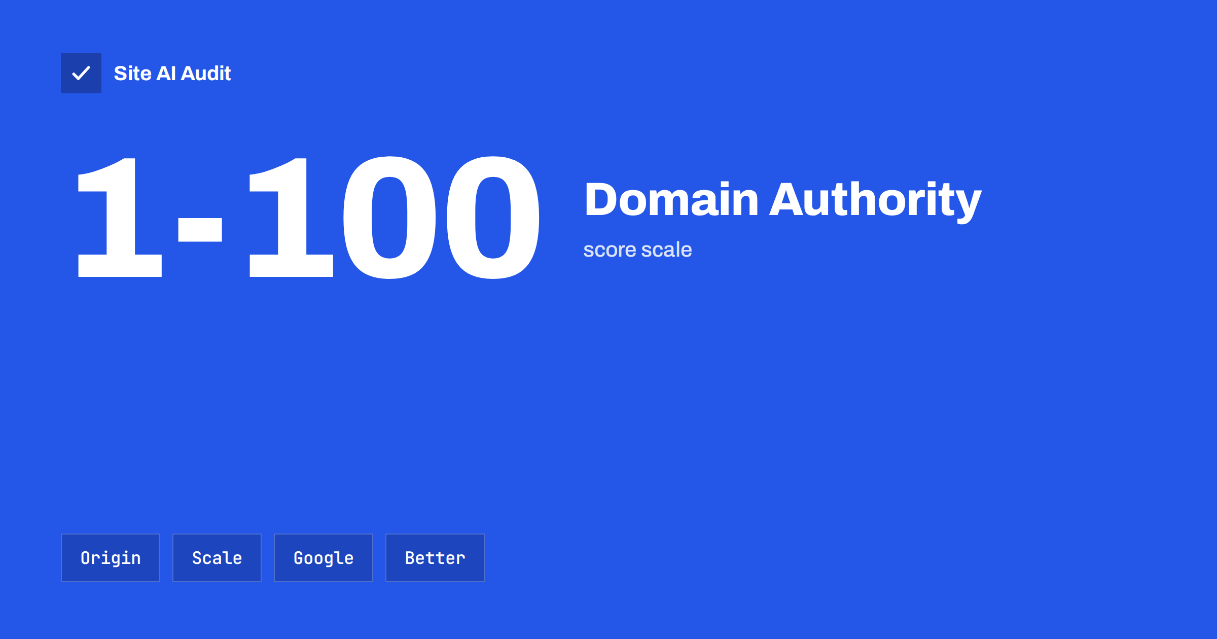Domain Authority: What the Score Means and What It Does Not
