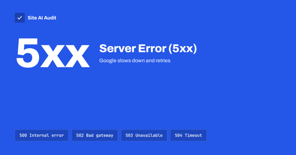 Server Error (5xx) in Search Console: Find and Fix the Cause